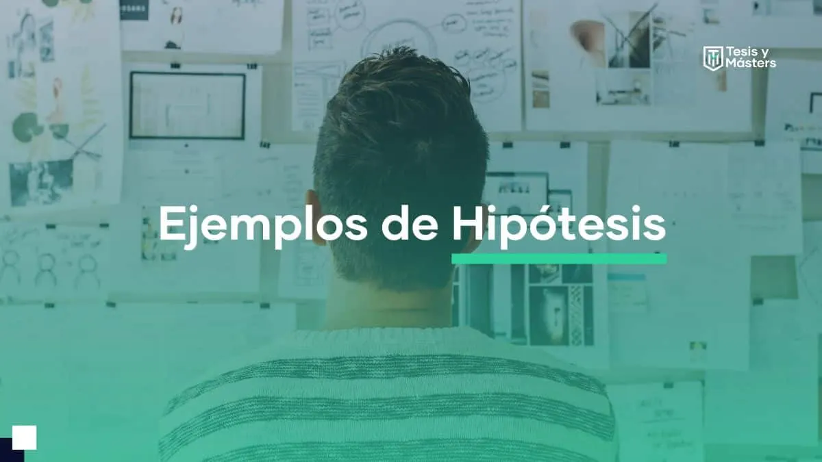 Ejemplos de hipótesis para usar en tu investigación