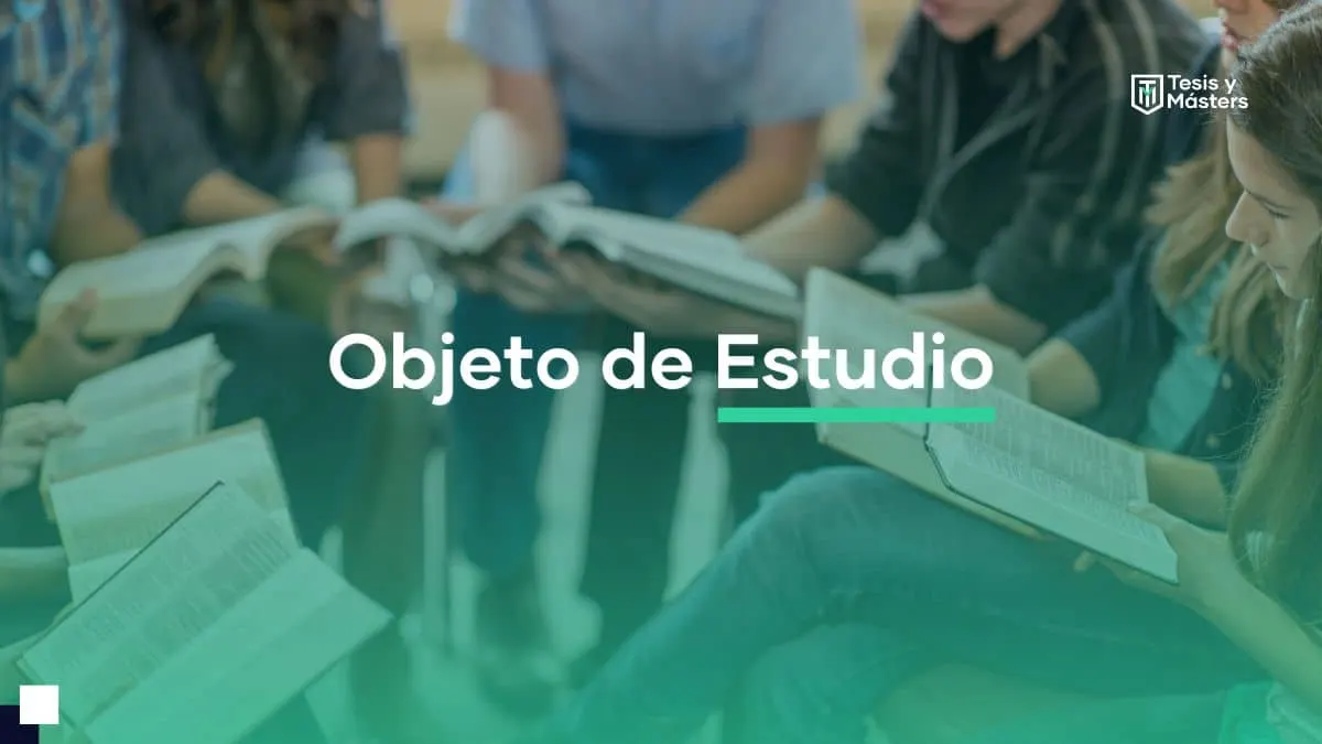 Qué es el objeto de estudio de una investigación: definición y características