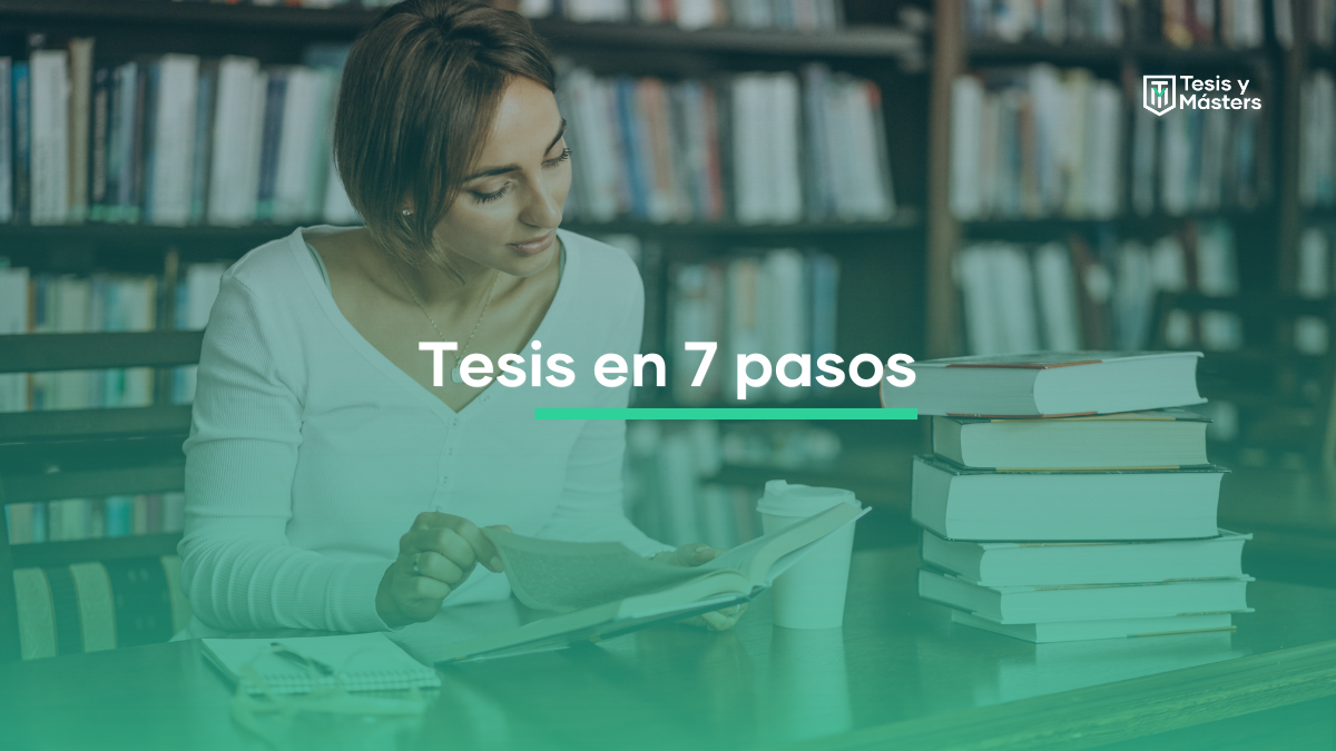 Tesis en siete pasos