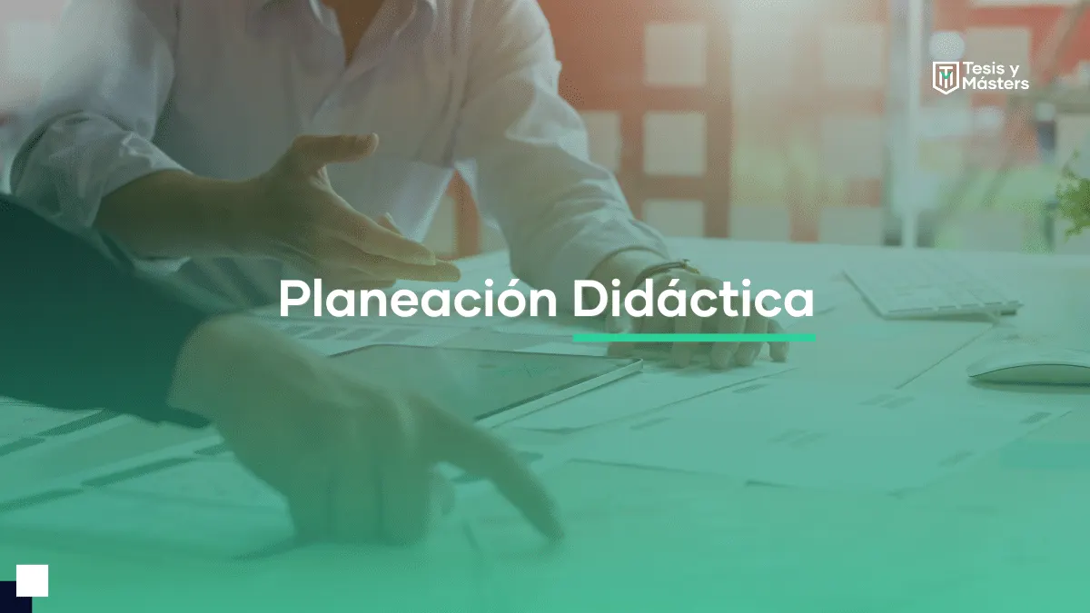 ¿En qué consiste y cómo se hace una planeación didáctica?