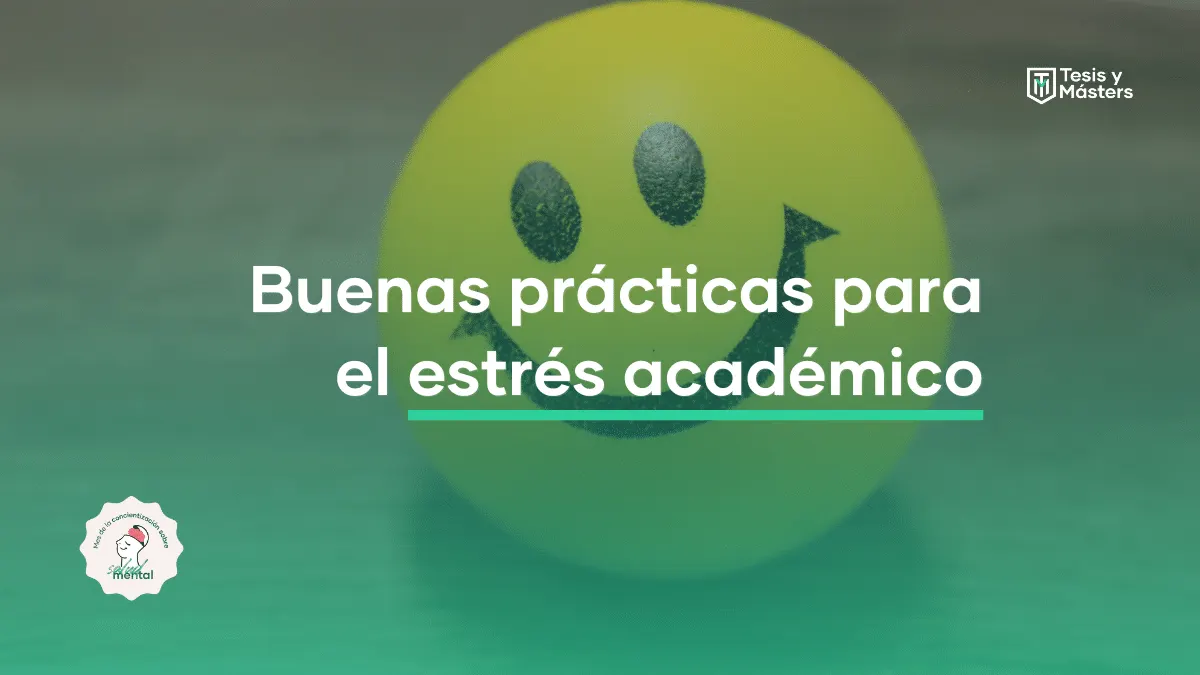 Buenas prácticas para el estrés académico