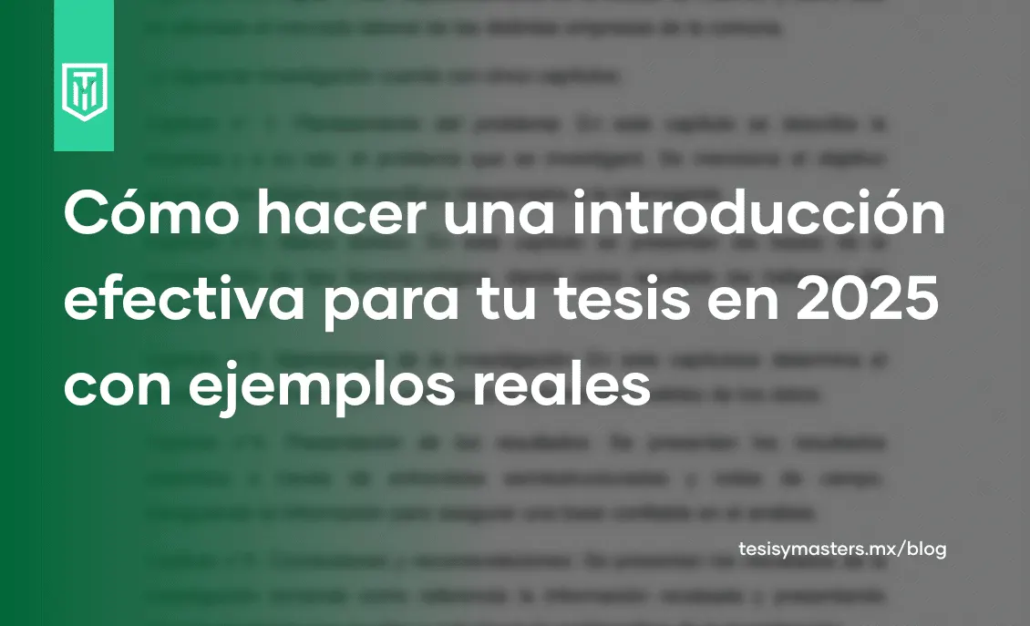 Cómo hacer una introducción efectiva para tu tesis en 2025, con ejemplos reales